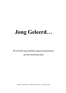 Hulst, R.F.W. Van Der, Jong Geleerd... De Invloed Van Politieke