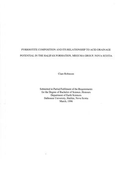 PYRRHOTITE COMPOSITION and ITS RELATIONSHIP to ACID DRAINAGE POTENTIAL in the HALIFAX FORMATION, MEGUMA GROUP, NOVA SCOTIA Clare