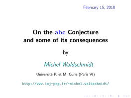 On the Abc Conjecture and Some of Its Consequences by Michel Waldschmidt