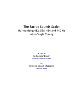 Harmonizing 432, 528, 424 and 440 Hz Into a Single Tuning