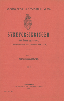 Sykeforsikringen for Årene 1916 1918