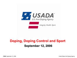Doping, Doping Control and Sport September 12, 2006
