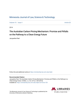 The Australian Carbon Pricing Mechanism: Promise and Pitfalls on the Pathway to a Clean Energy Future