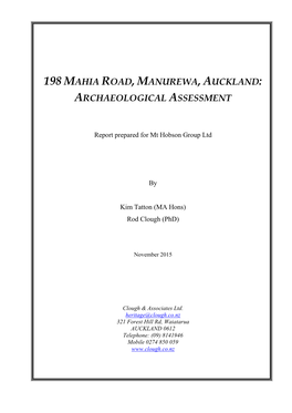 198 Mahia Road, Manurewa, Auckland: Archaeological Assessment