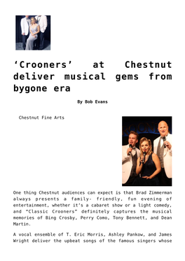 'Crooners' at Chestnut Deliver Musical Gems from Bygone