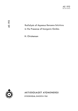 AE-192 LJJ Radiolysis of Aqueous Benzene Solutions in the Presence