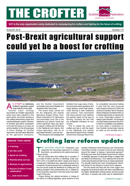 THE CROFTER Rooted in Our Communities SCF Is the Only Organisation Solely Dedicated to Campaigning for Crofters and Fighting for the Future of Crofting