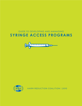 Guide to Developing & Managing Syringe Access Programs