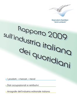 Rapporto 2009 Sull'industria Italiana Dei Quotidiani