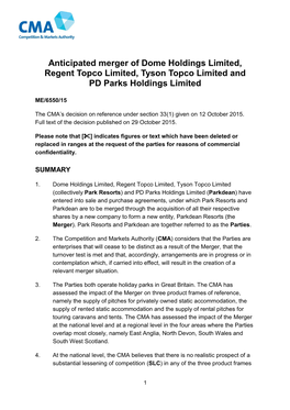 Anticipated Merger of Dome Holdings Limited, Regent Topco Limited, Tyson Topco Limited and PD Parks Holdings Limited