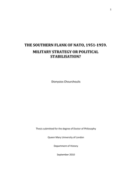 The Southern Flank of Nato, 1951-1959. Military Strategy Or Political Stabilisation?