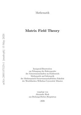 Matrix Field Theory