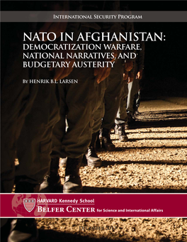 Nato in Afghanistan: Democratization Warfare, National Narratives, and Budgetary Austerity