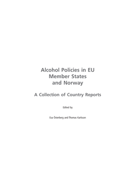 Alcohol Policies in EU Member States and Norway. a Collection Of