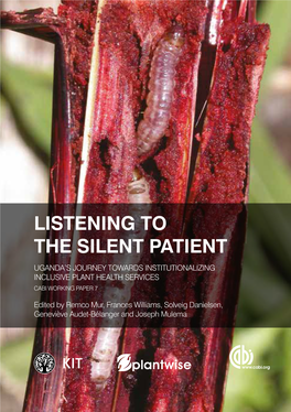 Listening to the Silent Patient Uganda’S Journey Towards Institutionalizing Inclusive Plant Health Services Cabi Working Paper 7