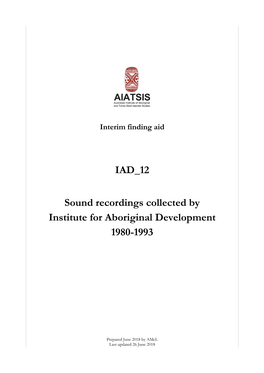 IAD 12 Sound Recordings Collected by Institute for Aboriginal