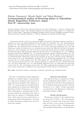 Cytotaxonomical Studies of Flowering Plants in Yakushima Island, Kagoshima Prefecture, Japan Part II : Noteworthy Taxa
