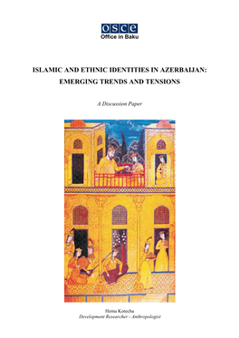 Islamic and Ethnic Identities in Azerbaijan: Emerging Trends and Tensions