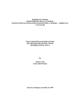 República De Colombia MINISTERIO DE MÍNAS Y ENERGÍA INSTITUTO DE INVESTIGACIÓN GEOCIENTÍFICA, MINERO – AMBIENTAL Y NUCLEAR