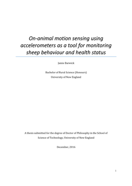 On-Animal Motion Sensing Using Accelerometers As a Tool for Monitoring Sheep Behaviour and Health Status
