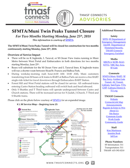 SFMTA/Muni Twin Peaks Tunnel Closure for Two Months Starting Monday, June 25Th, 2018 Safety This Information Is Courtesy of SFMTA