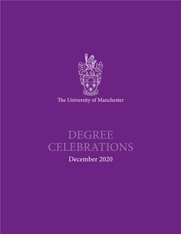 DEGREE CELEBRATIONS December 2020 Congratulations from the President and Vice-Chancellor