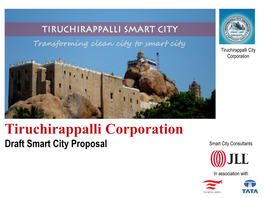 Tiruchirappalli Corporation Draft Smart City Proposal Smart City Consultants