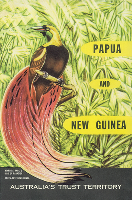 Papua and New Guinea : Australia's Trust Territory