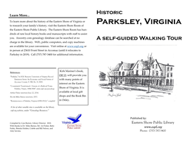 Parksley, Virginia to Research Your Family’S History, Visit the Eastern Shore Room of the Eastern Shore Public Library