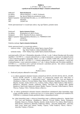 Zmluva Č. 237/2013 – HÚ Zo Dňa 6.3.2013 O Poskytovaní Hromadných Údajov Z Katastra Nehnuteľnosti