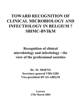 Recognition of Clinical Microbiology and Infectiology in Belgium ? Sbimc-Bvikm