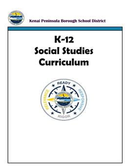 K-12 Social Studies Curriculum Table of Contents Section A: Introduction Acknowledgements