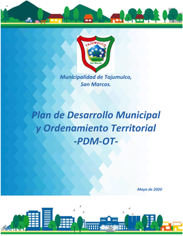 Plan De Desarrollo Municipal Y Ordenamiento Territorial -PDM-OT