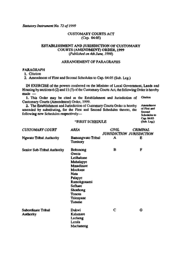 ESTABLISHMENT and JURISDICTION of CUSTOMARY COURTS (AMENDMENT) ORDER, 1999 (Published on 4Th June, 1999)