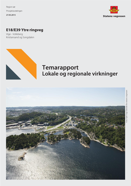 Temarapport Lokale Og Regionale Virkninger Foto: Kjell Inge Søreide for Statens Vegvesen