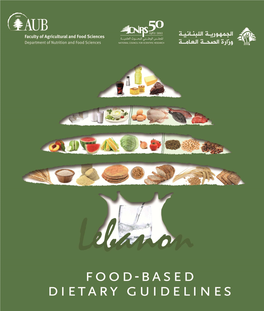 The Food-Based Dietary Guideline Manual for Promoting Healthy Eating in the Lebanese Adult Population