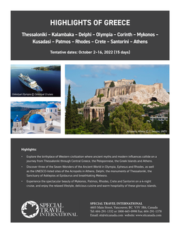 HIGHLIGHTS of GREECE Thessaloniki – Kalambaka – Delphi – Olympia – Corinth – Mykonos – Kusadasi – Patmos – Rhodes – Crete – Santorini – Athens