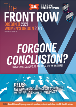 THE FRONT ROW | VOL 2 ISSUE 16 What’S Inside from the Editor the FRONT ROW - VOL 2 ISSUE 16 Tim Costello