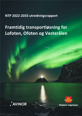 Framtidig Transportløsning for Lofoten, Ofoten Og Vesterålen