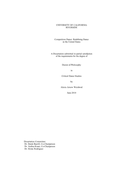 UNIVERSITY of CALIFORNIA RIVERSIDE Competition Dance: Redefining Dance in the United States a Dissertation Submitted in Partial