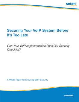 Securing Your Voip System Before It's Too Late