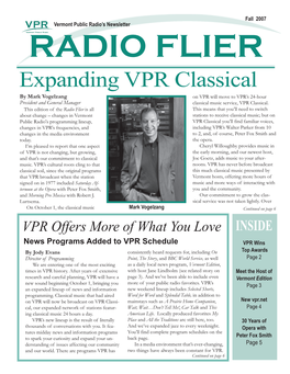 Expanding VPR Classical by Mark Vogelzang on VPR Will Move to VPR’S 24-Hour President and General Manager Classical Music Service, VPR Classical