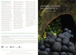 Janaina Tschäpe: Melantropics Is Organized by the Contemporary Art Museum St