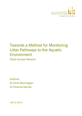 Towards a Method for Monitoring Litter Pathways to the Aquatic Environment Clean Europe Network