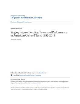 Staging Intersectionality: Power and Performance in American Cultural Texts, 1855-2019 Alexandra Reznik