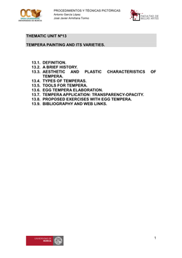 Thematic Unit Nº13 Tempera Painting and Its Varieties. 13.1. Definition. 13.2. a Brief History. 13.3. Aesthetic and Plastic