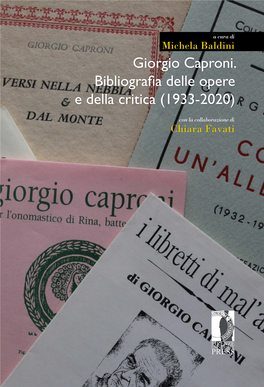 Giorgio Caproni. Bibliografia Delle Opere E Della Critica (1933-2020)