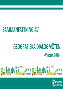 Sammanfattning Av Geografiska Dialogmöten