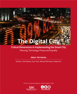 The Digital City Critical Dimensions in Implementing the Smart City Planning, Technology, Privacy and Equality