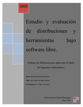 Estudio Y Evaluación De Distribuciones Y Herramientas Bajo Software Libre